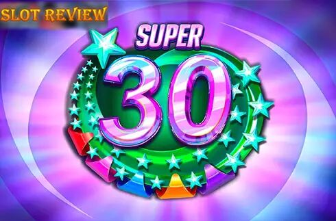 Super 30 Stars Slot Review